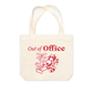 Túi Tote Out Of Office