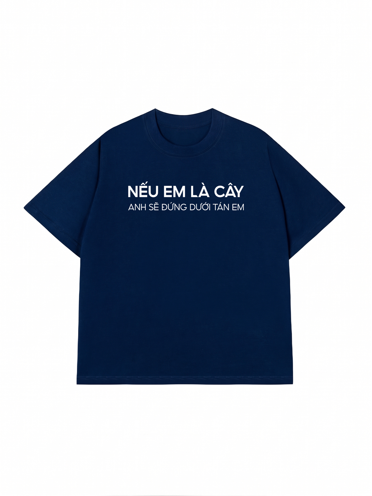Áo Thun Relaxed Fit Nếu Em Là Cây