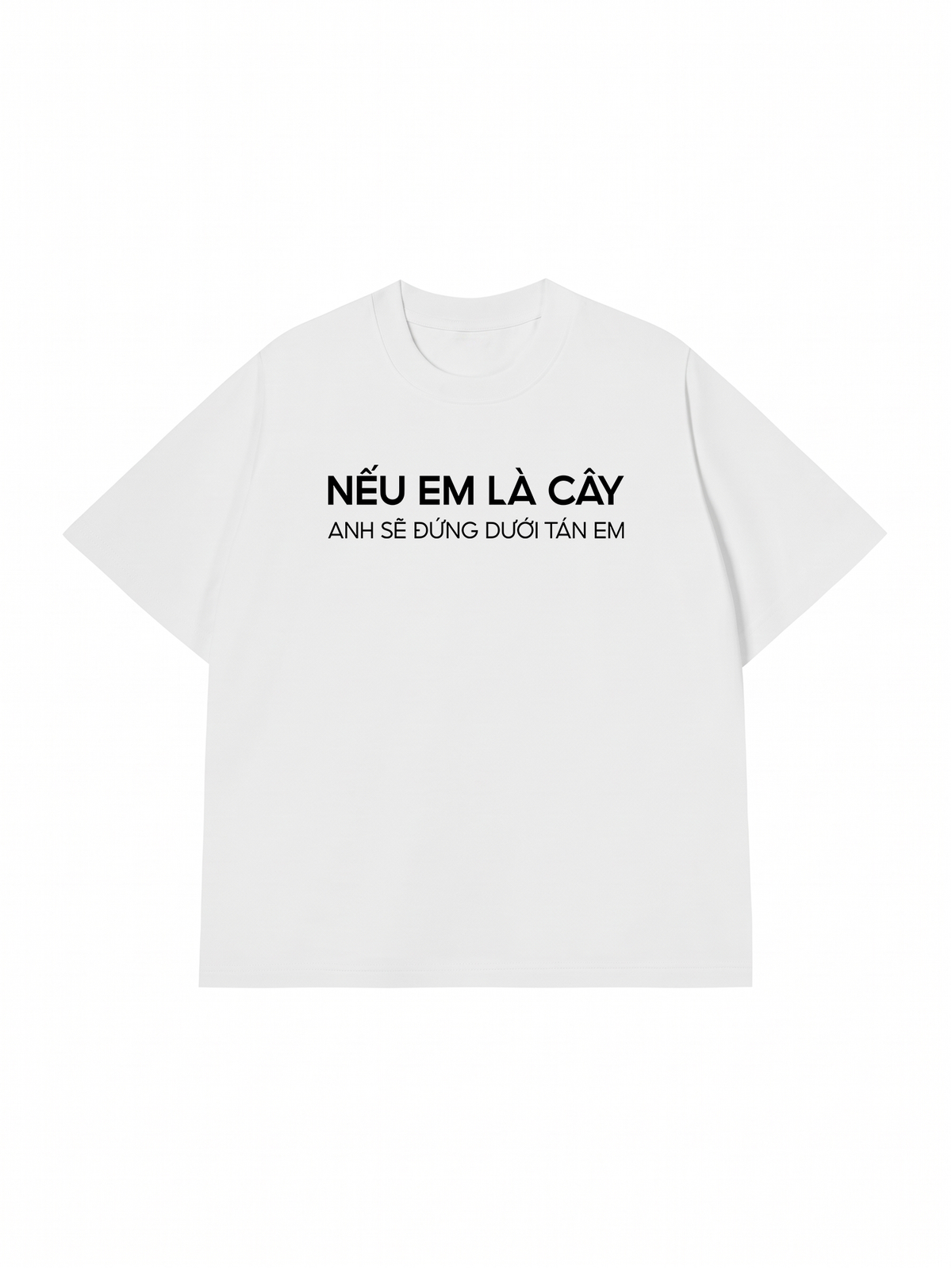 Áo Thun Relaxed Fit Nếu Em Là Cây