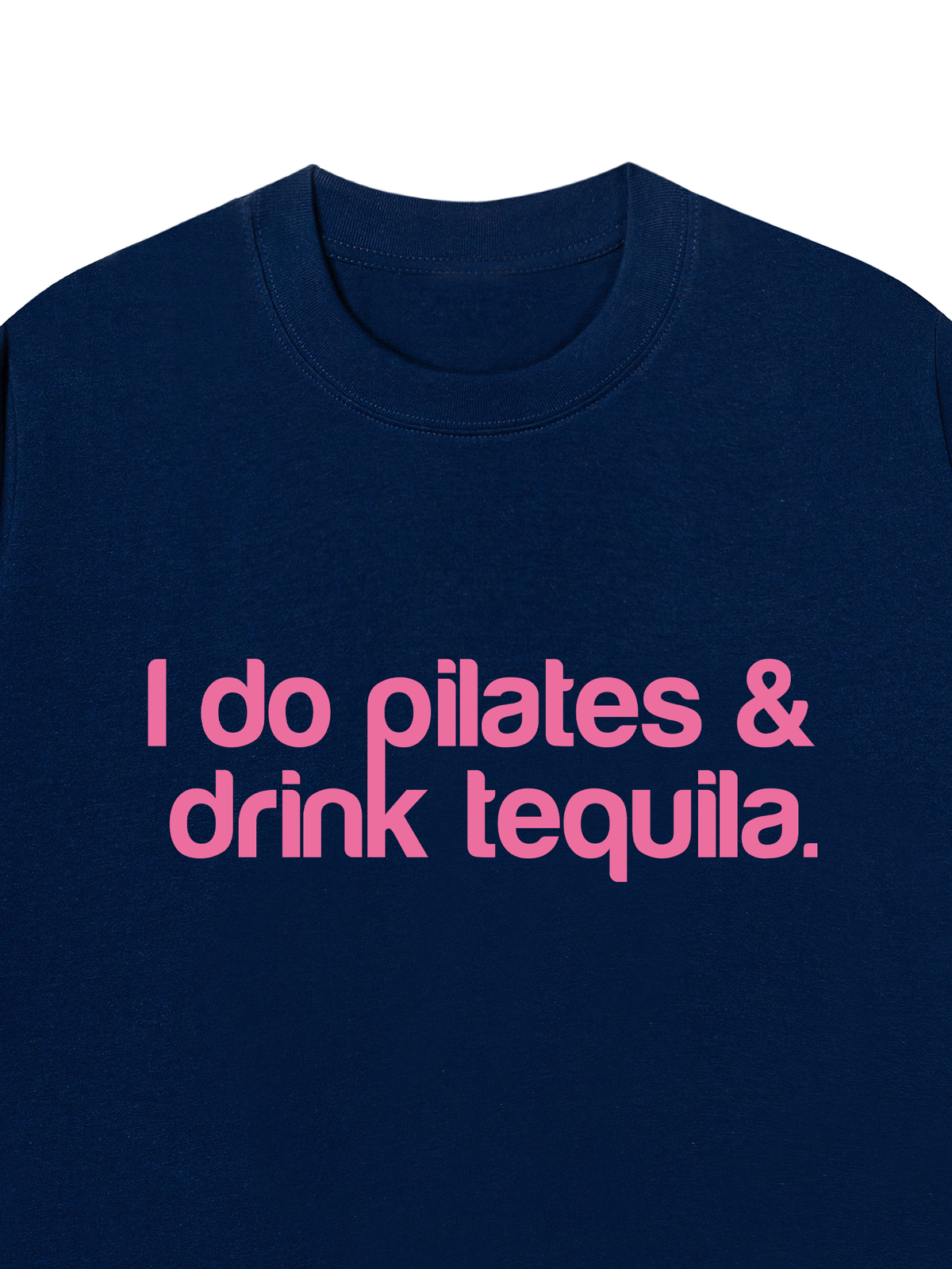 Áo Thun Relaxed Fit Pilates & Drink Tequila
