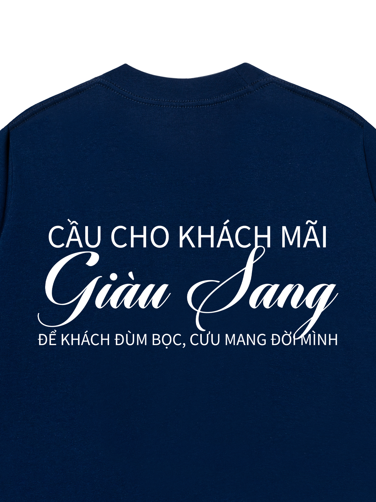 Áo Thun Relaxed Fit Cầu Cho Khách Mãi Giàu Sang