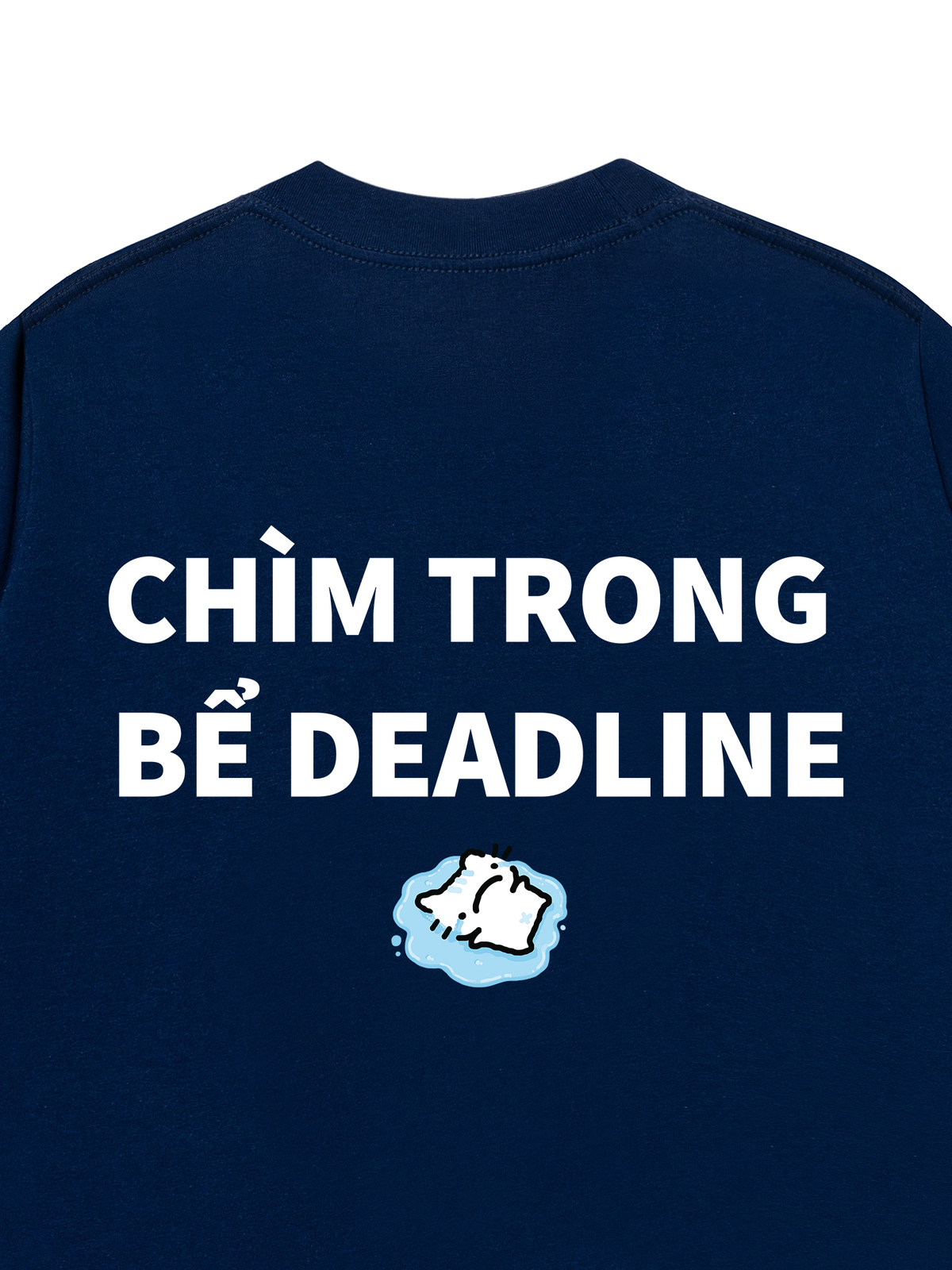 Áo Thun Relaxed Fit Chìm Trong Bể Deadline