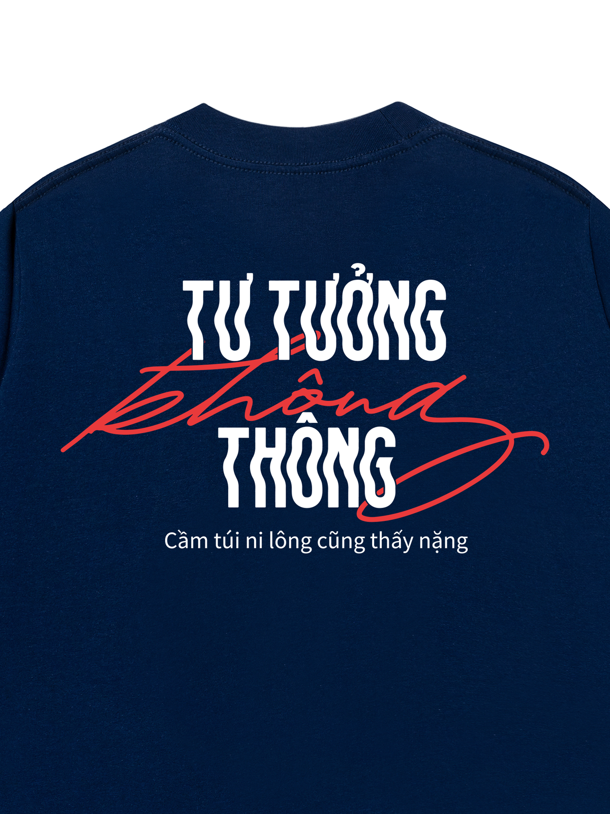 Áo Thun Relaxed Fit Tư Tưởng Không Thông