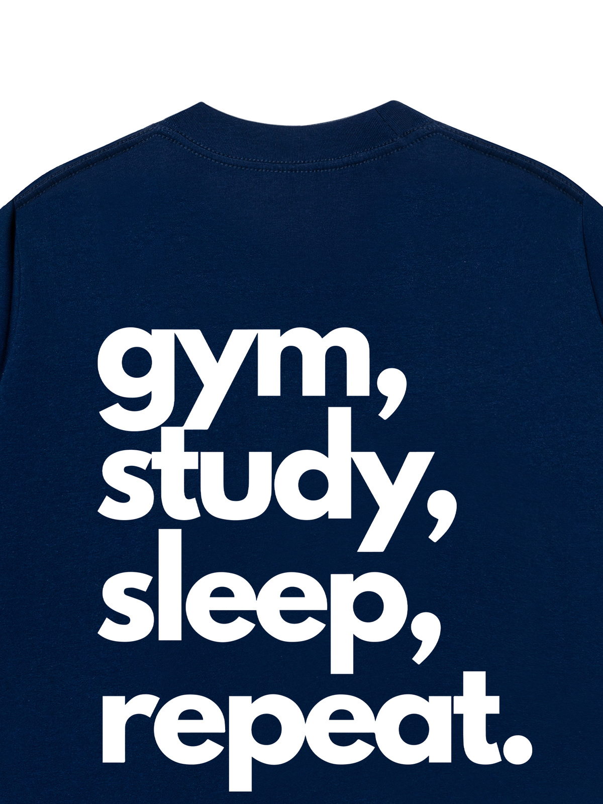 Áo Thun Relaxed Fit Gym Study Sleep Repeat