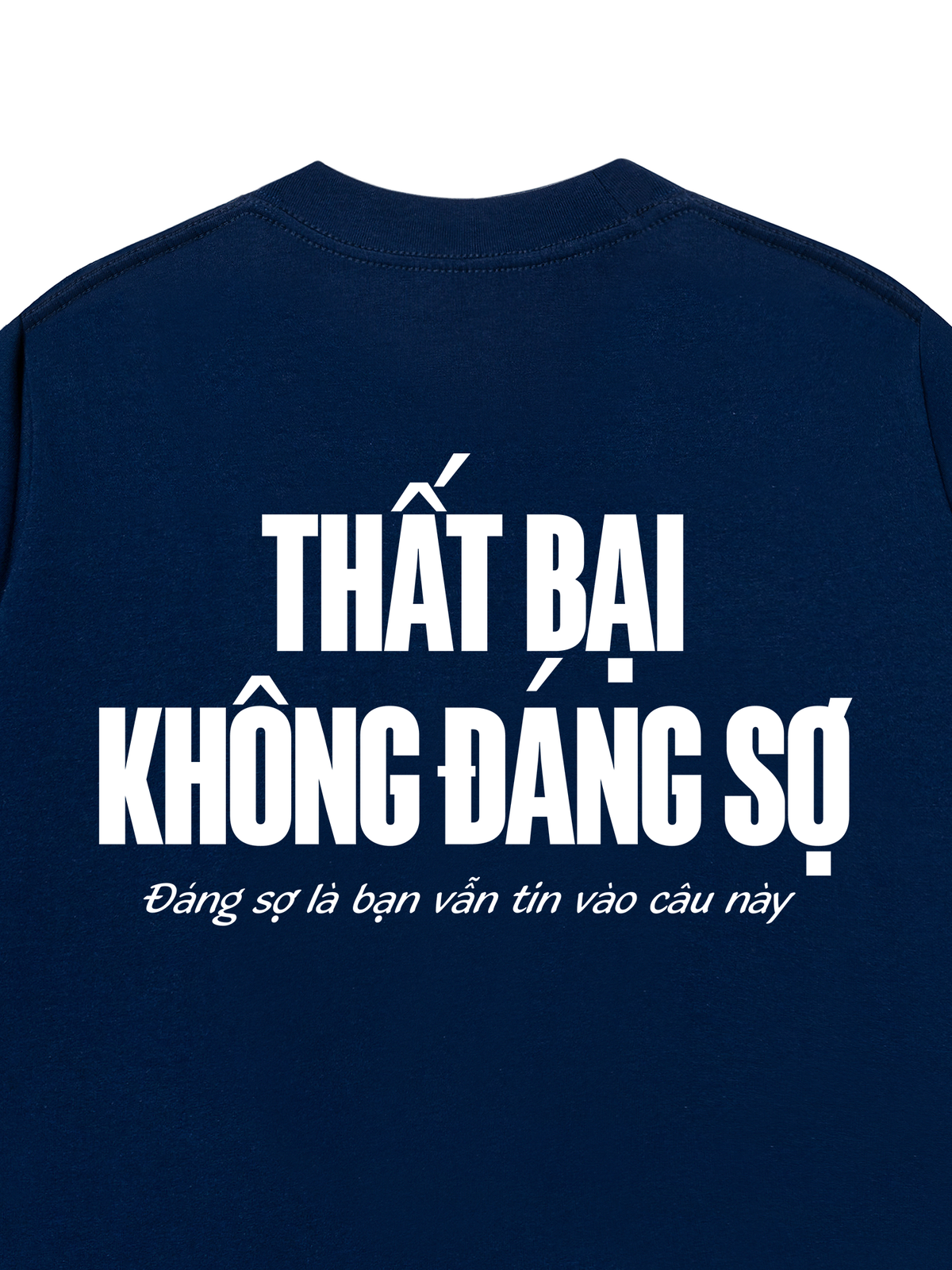 Áo Thun Relaxed Fit Thất Bại Không Đáng Sợ