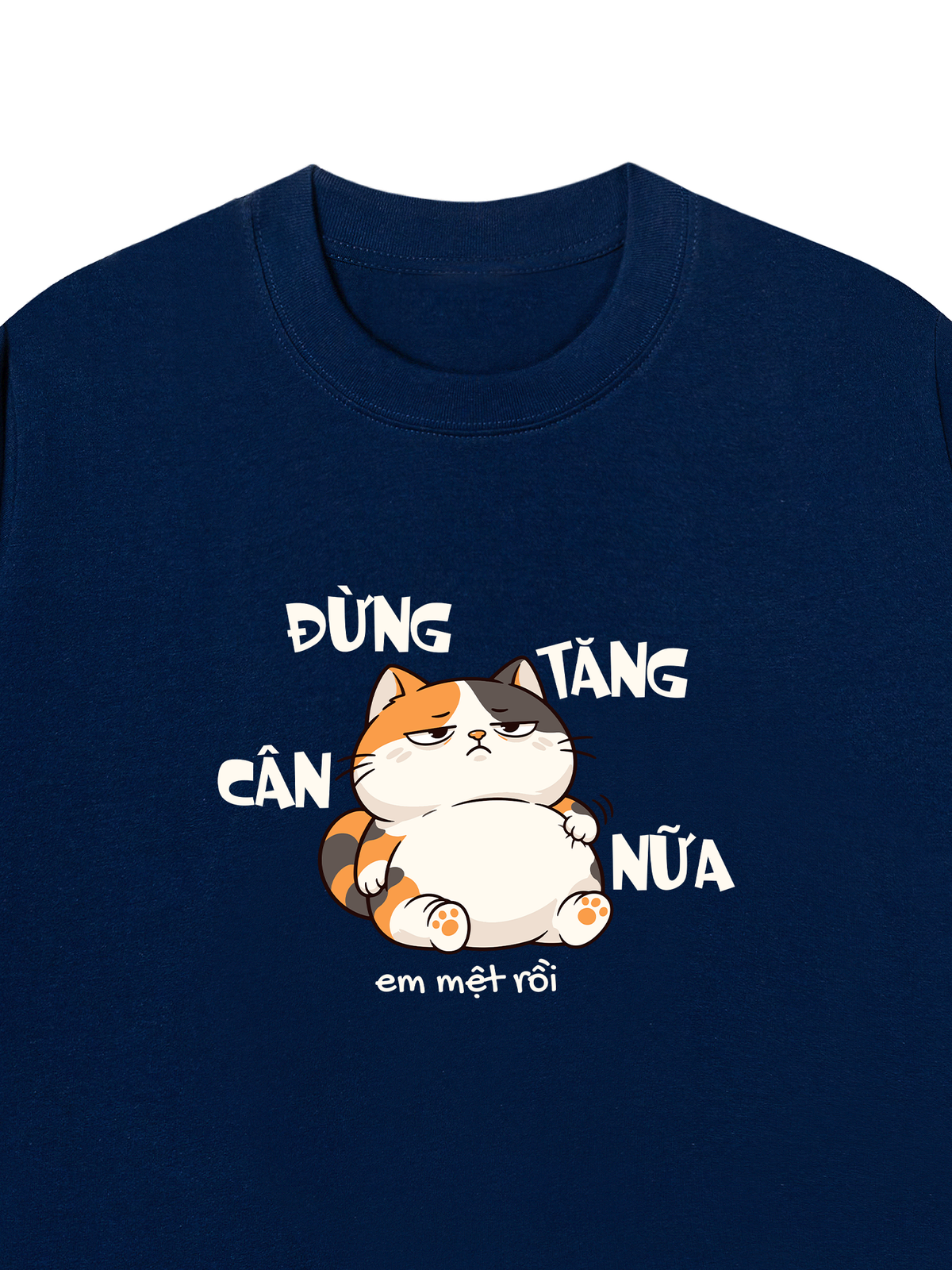 Áo Thun Relaxed Fit Đừng Tăng Cân Nữa