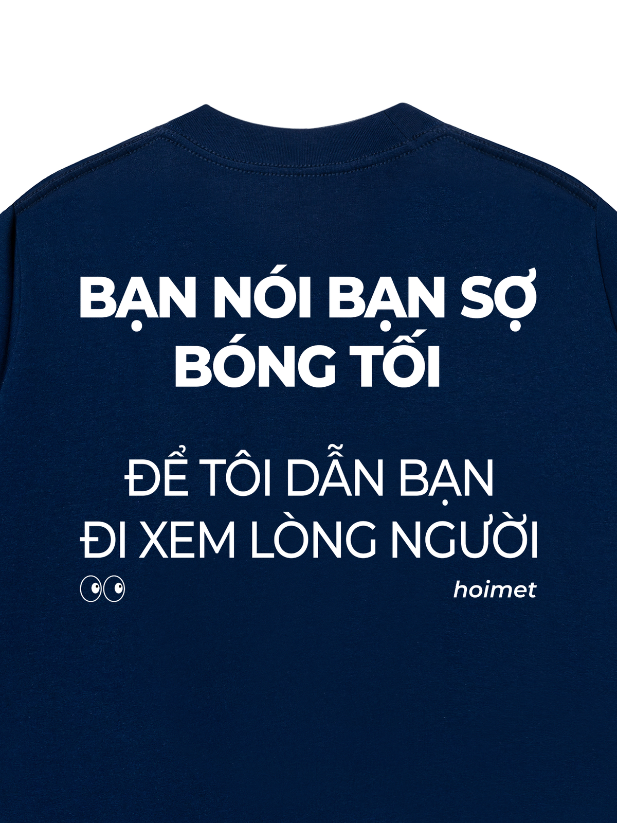 Áo Thun Relaxed Fit Bạn Nói Bạn Sợ Bóng Tối