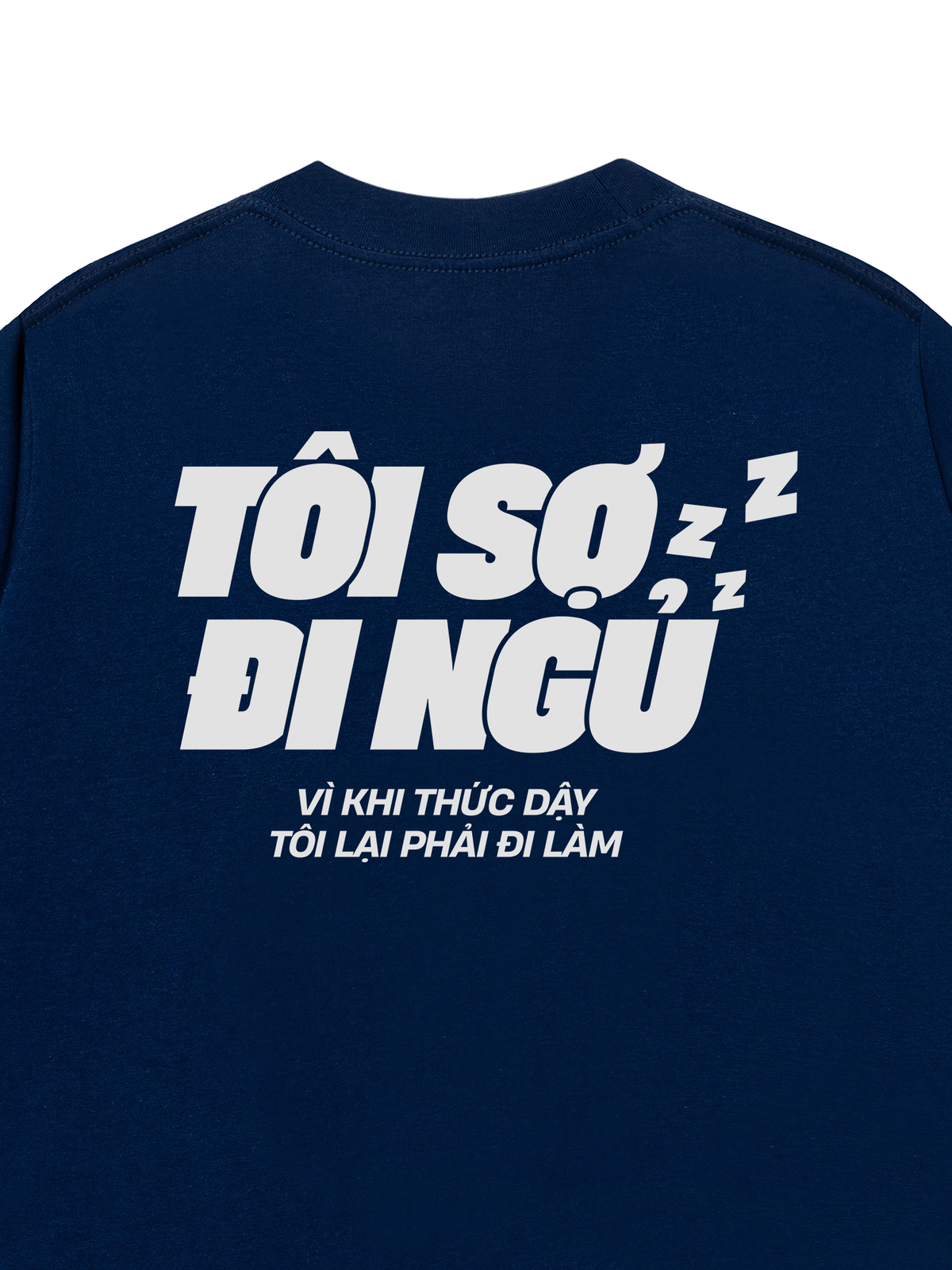Áo Thun Relaxed Fit Tôi Sợ Đi Ngủ