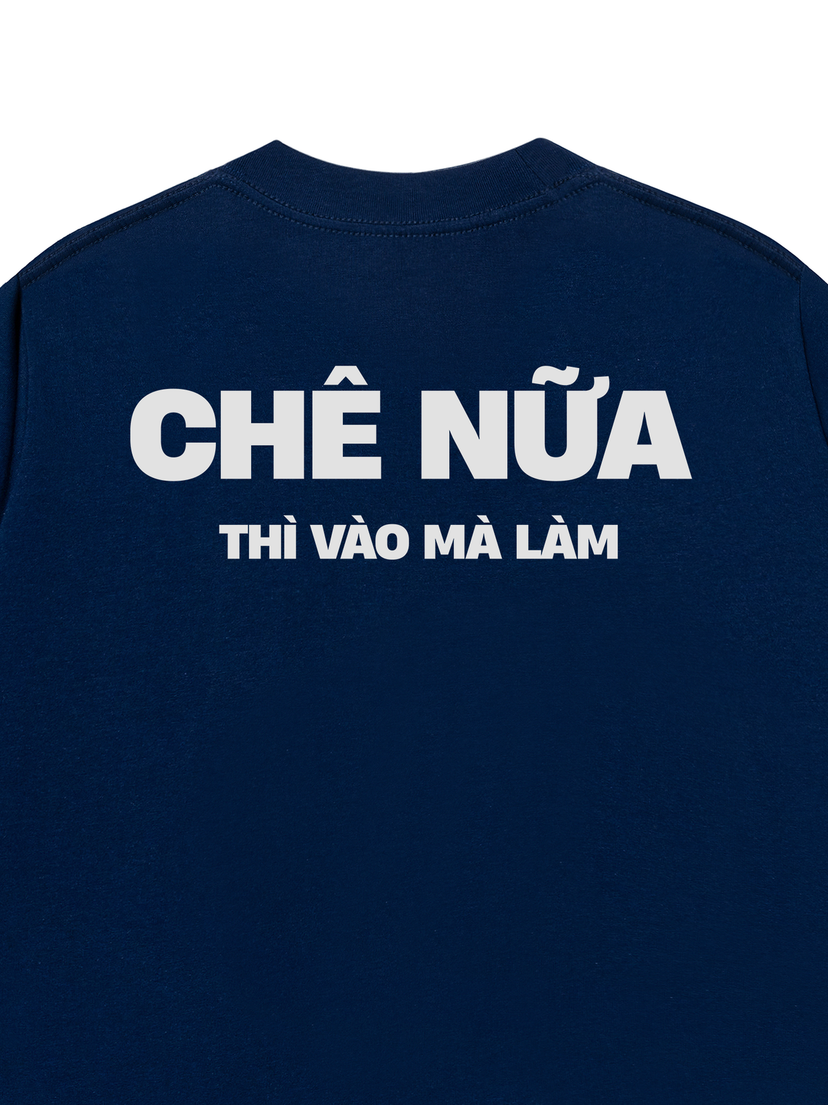 Áo Thun Relaxed Fit Chê Nữa Thì Vào Mà Làm