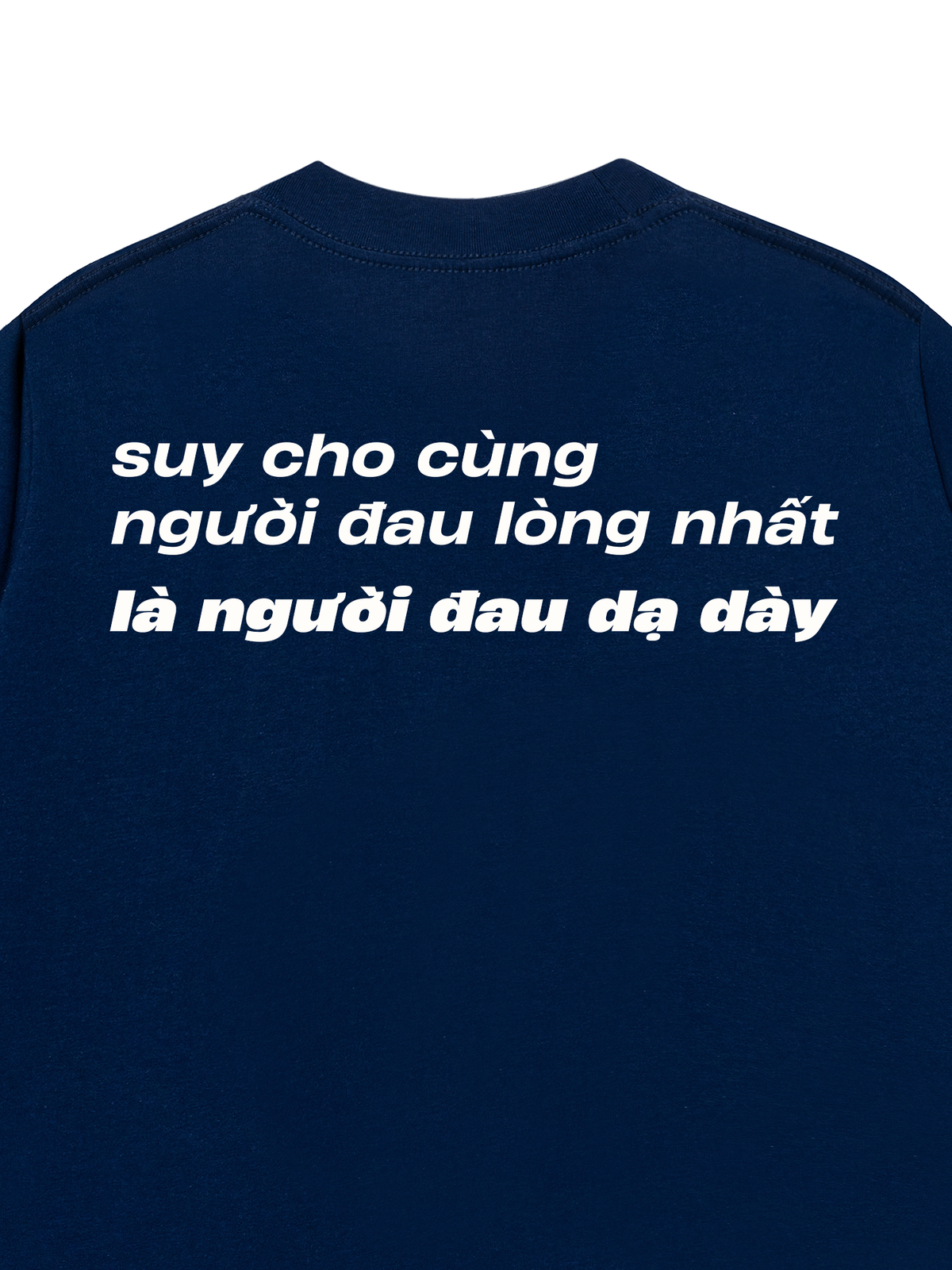 Áo Thun Relaxed Fit Người Đau Lòng Nhất