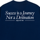 Áo Thun Relaxed Success Is A Journey