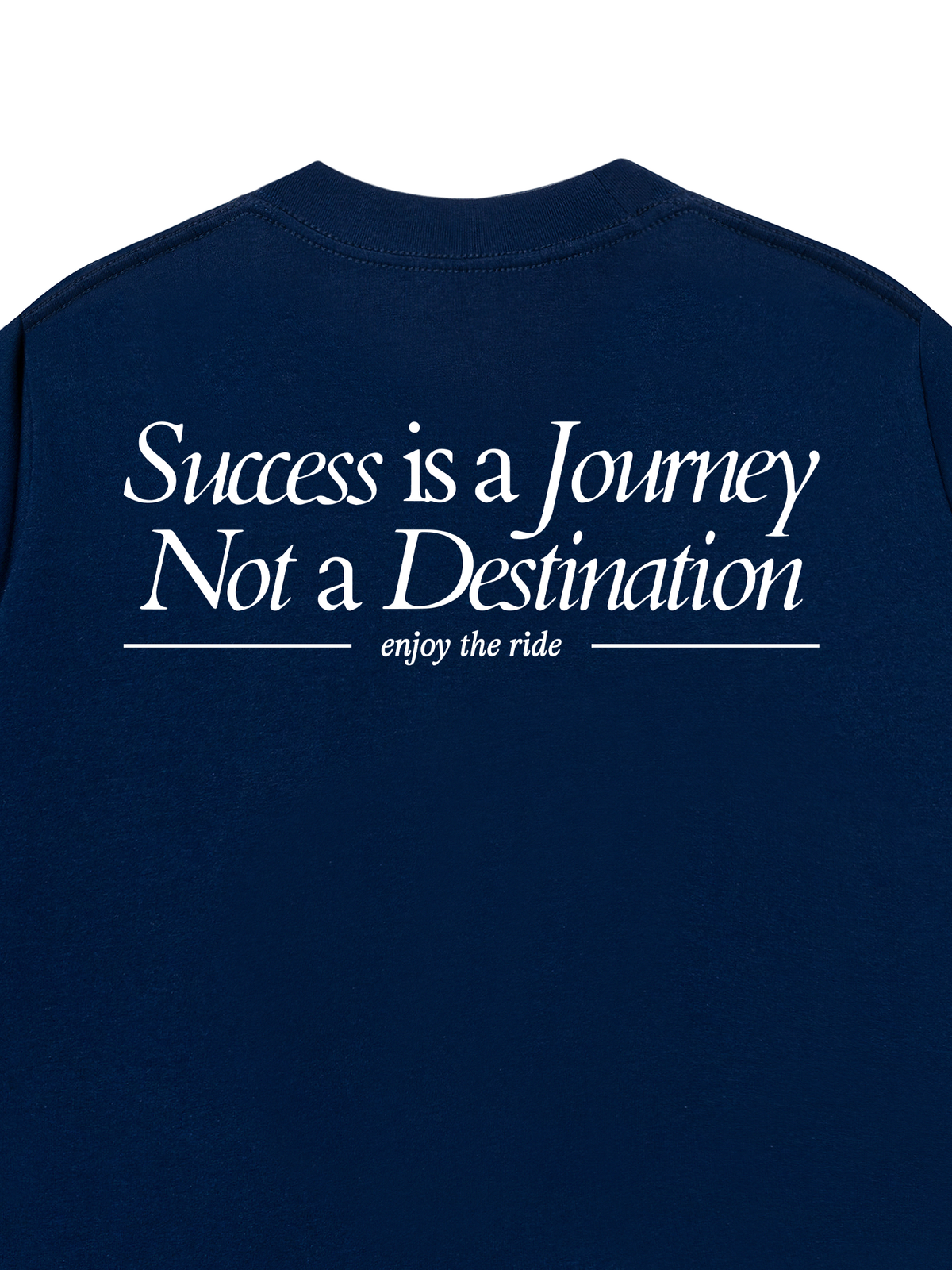 Áo Thun Relaxed Success Is A Journey