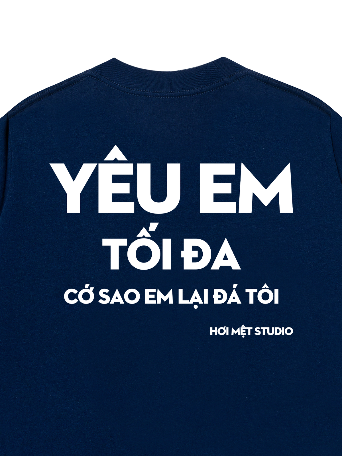 Áo Thun Relaxed Fit Yêu Em Tối Đa
