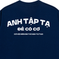 Áo Thun Relaxed Fit Cơ Hội Bên Em Anh Tự Tạo