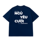 Áo Thun Relaxed Fit Đã Từng Ngủ Yêu Cười