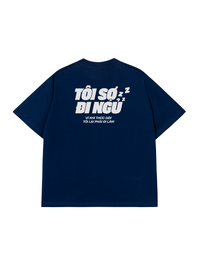 Áo Thun Relaxed Fit Tôi Sợ Đi Ngủ