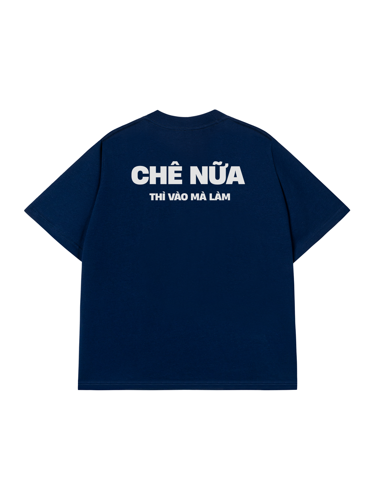 Áo Thun Relaxed Fit Chê Nữa Thì Vào Mà Làm