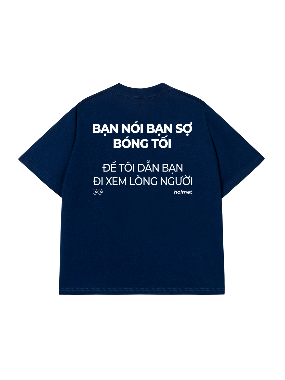 Áo Thun Relaxed Fit Bạn Nói Bạn Sợ Bóng Tối