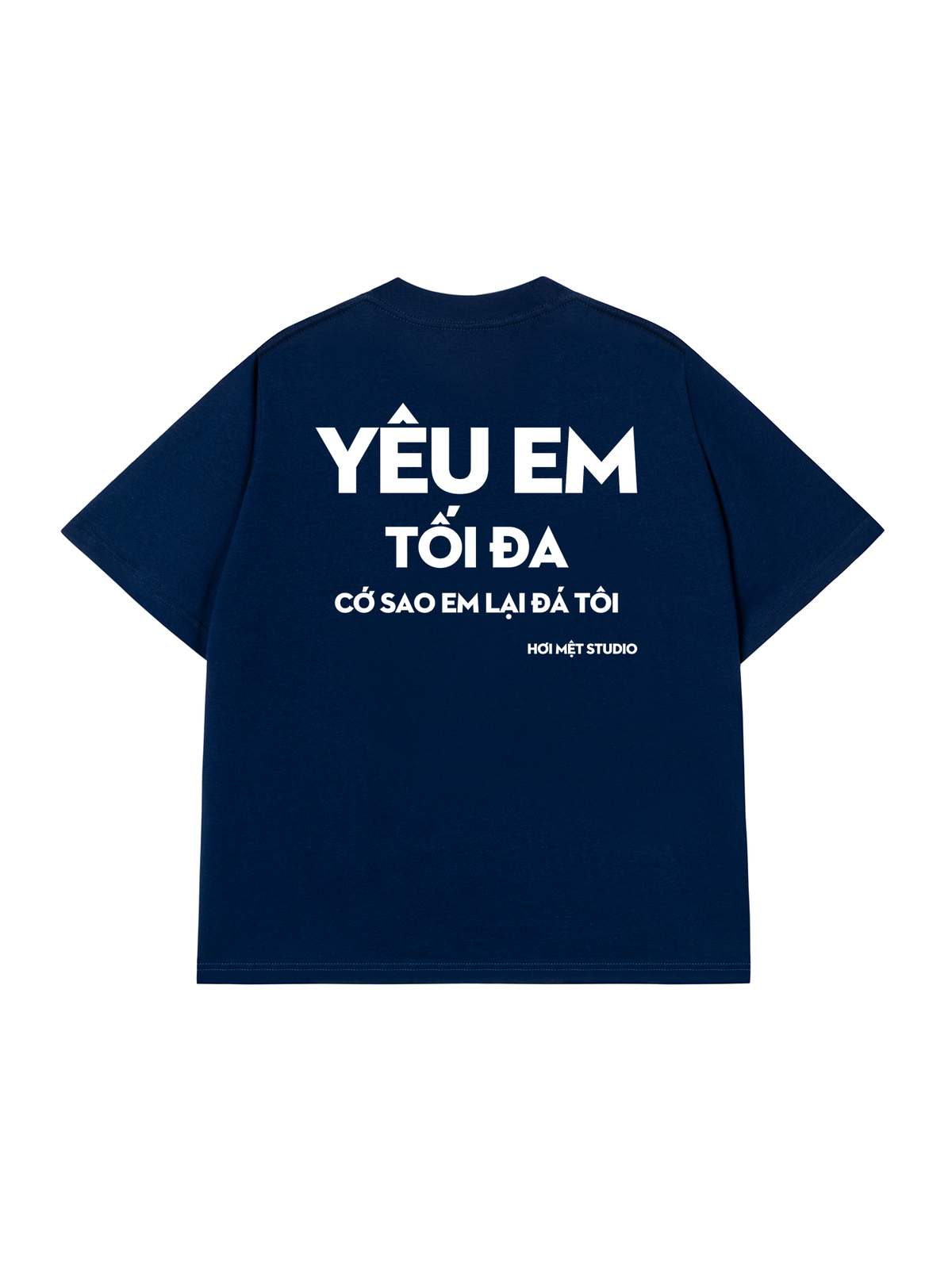 Áo Thun Relaxed Fit Yêu Em Tối Đa