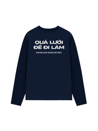Áo Dài Tay Quá Lười Để Đi Làm