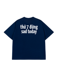 Áo Thun Relaxed Fit Sad Today