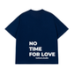 Áo Thun Relaxed Fit No Time For Love