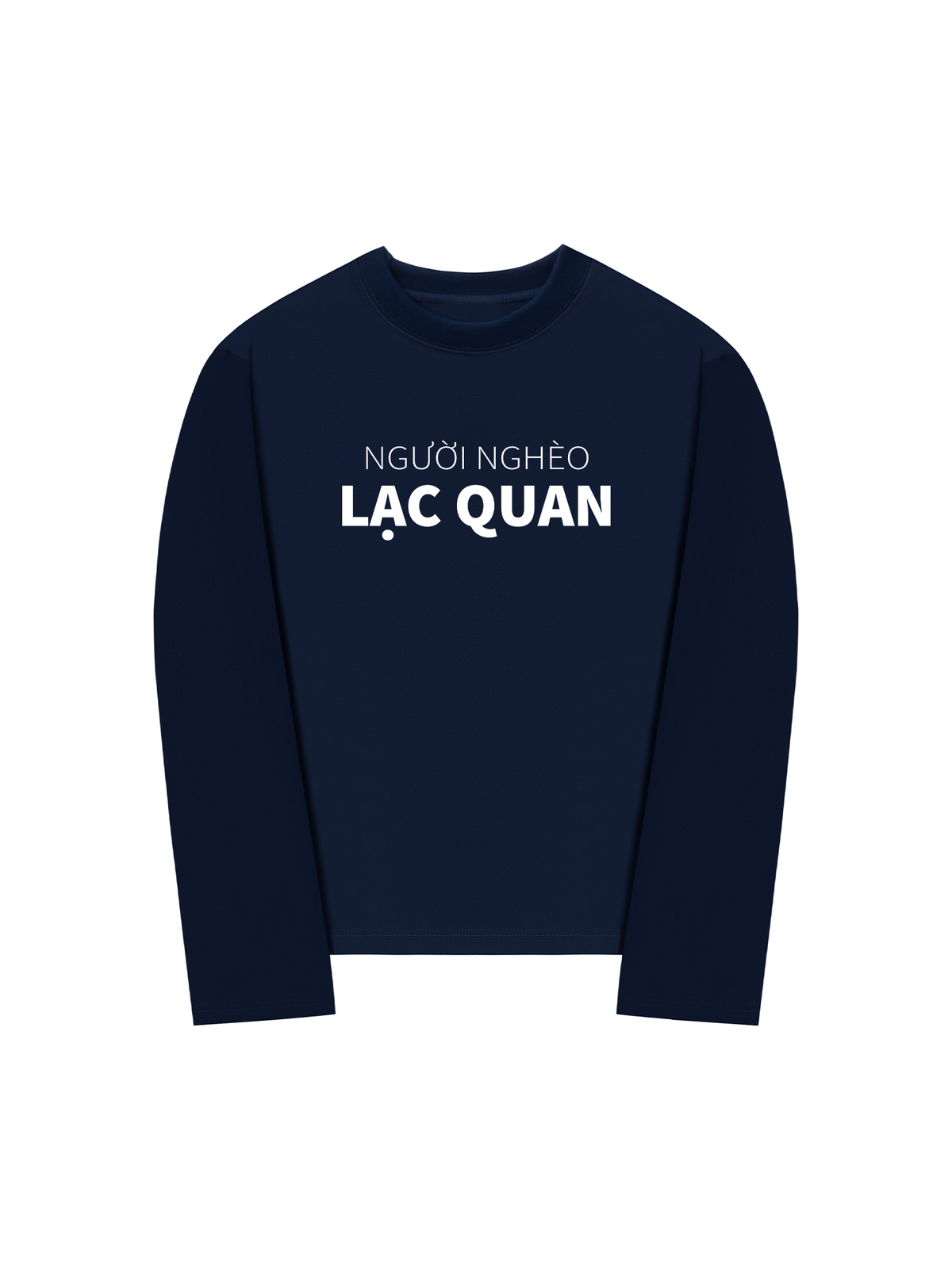 Áo Dài Tay Người Nghèo Lạc Quan