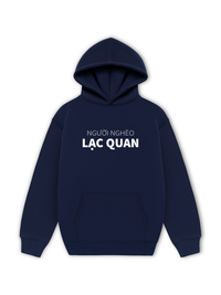 Áo Hoodie Nỉ Hai Da Người Nghèo Lạc Quan