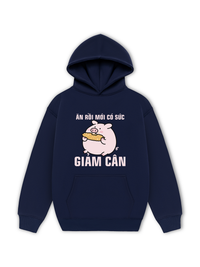 Áo Hoodie Nỉ Hai Da Ăn Rồi Mới Có Sức Giảm Cân