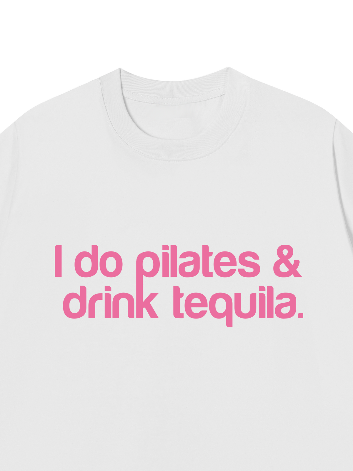 Áo Thun Relaxed Fit Pilates & Drink Tequila