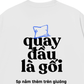 Áo Thun Relaxed Fit Quay Đầu Là Gối