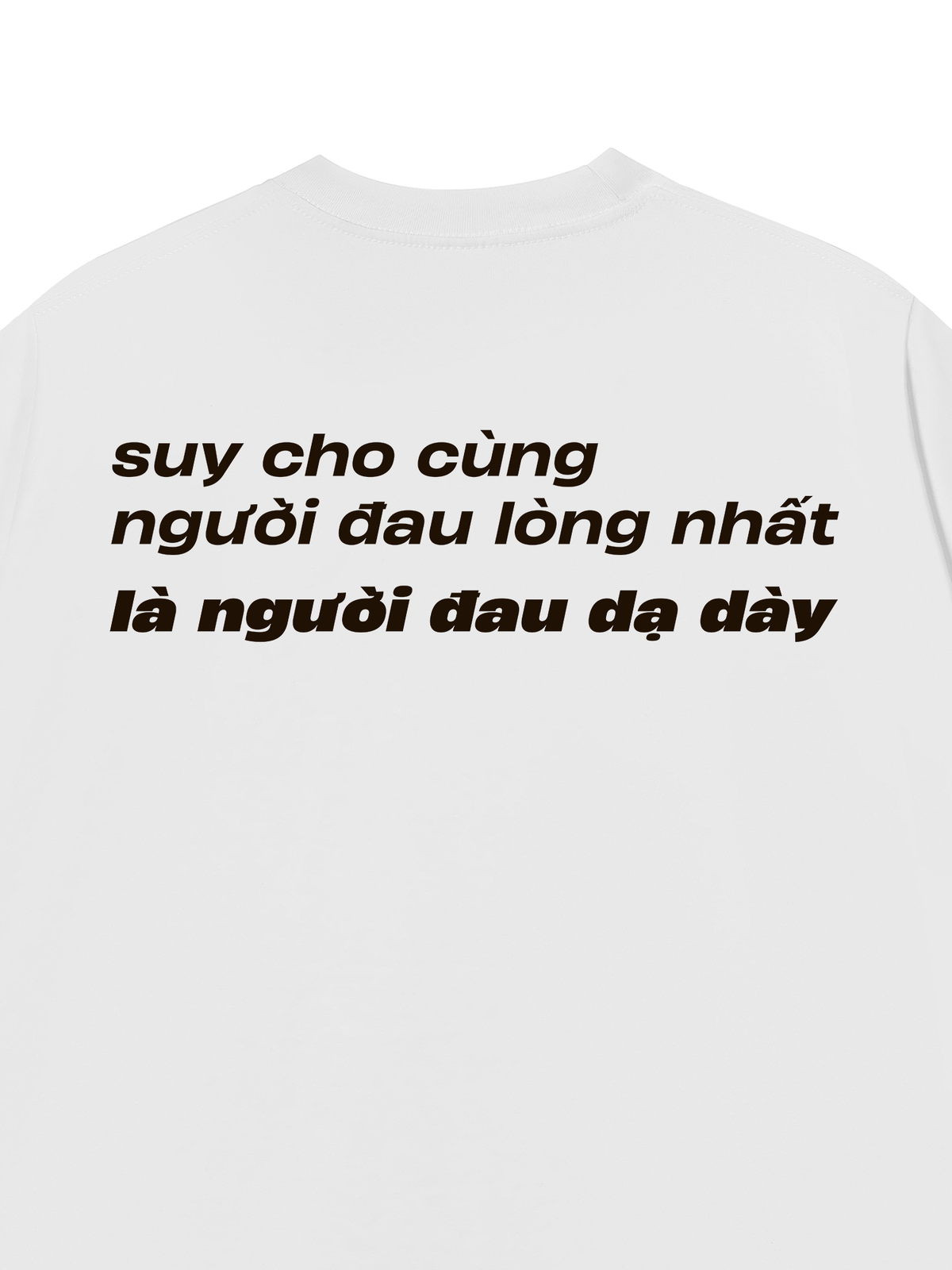 Áo Thun Relaxed Fit Người Đau Lòng Nhất