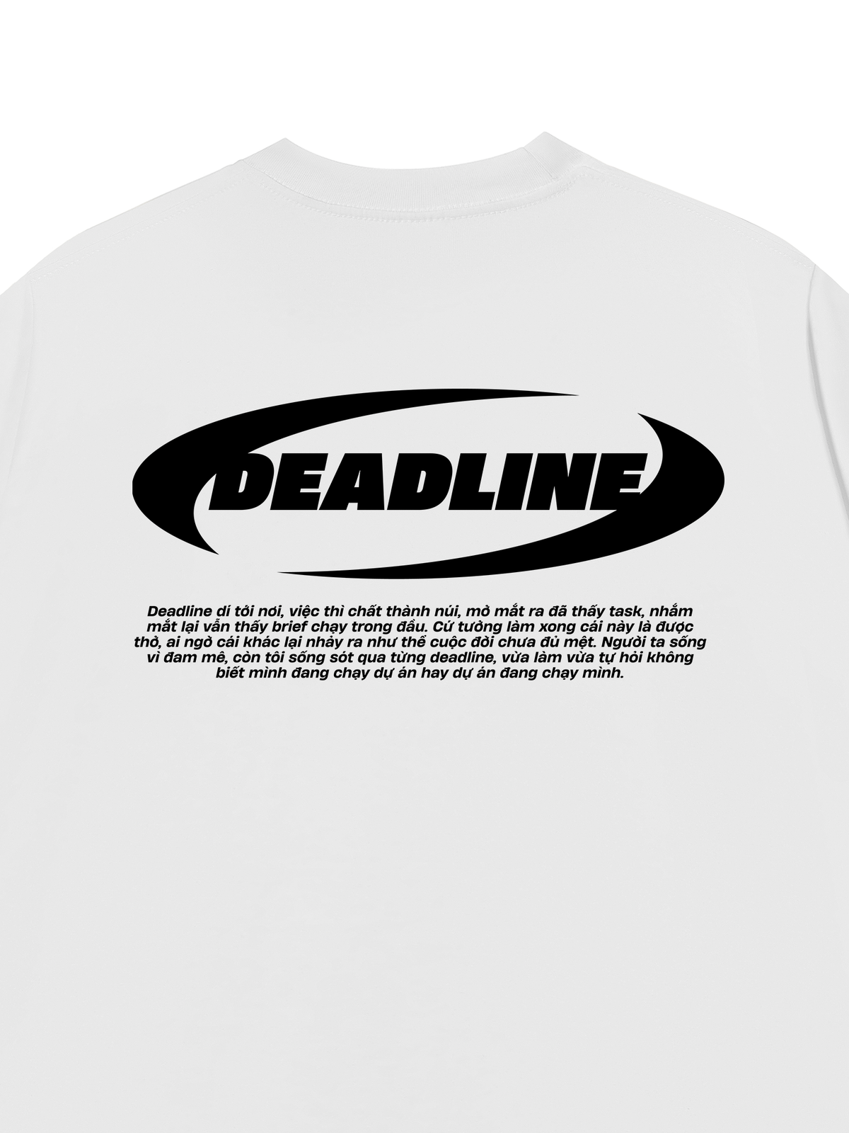 Áo Thun Relaxed Fit Deadline Dí Tới