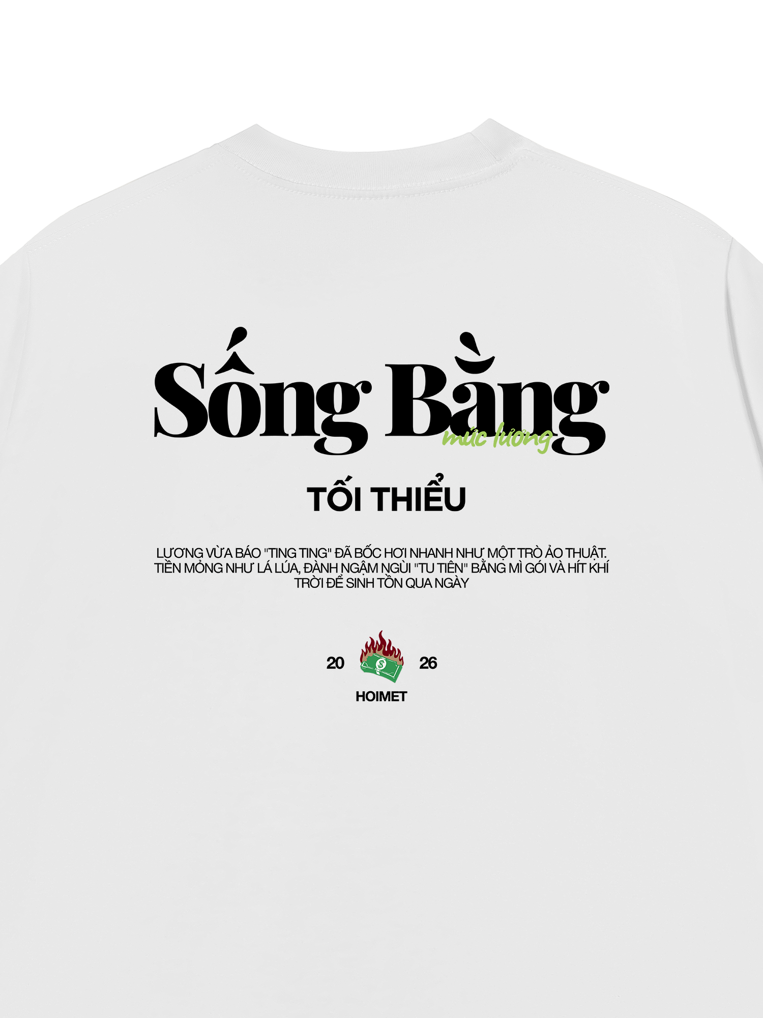 Áo Thun Relaxed Fit Sống Bằng Mức Lương Tối Thiểu