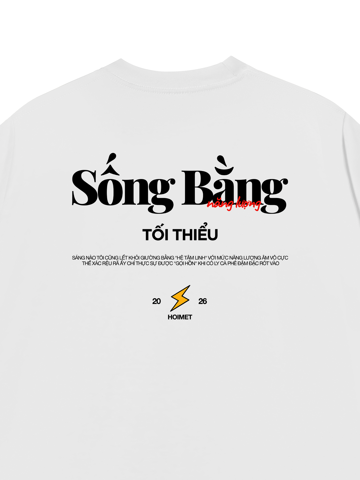 Áo Thun Relaxed Fit Sống Bằng Năng Lượng Tối Thiểu