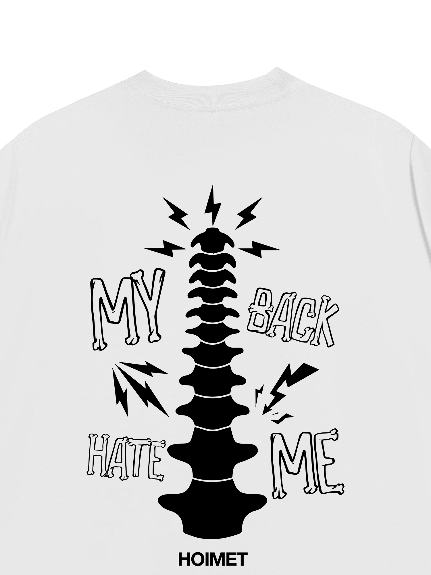 Áo Thun Relaxed Fit My Back Hate Me