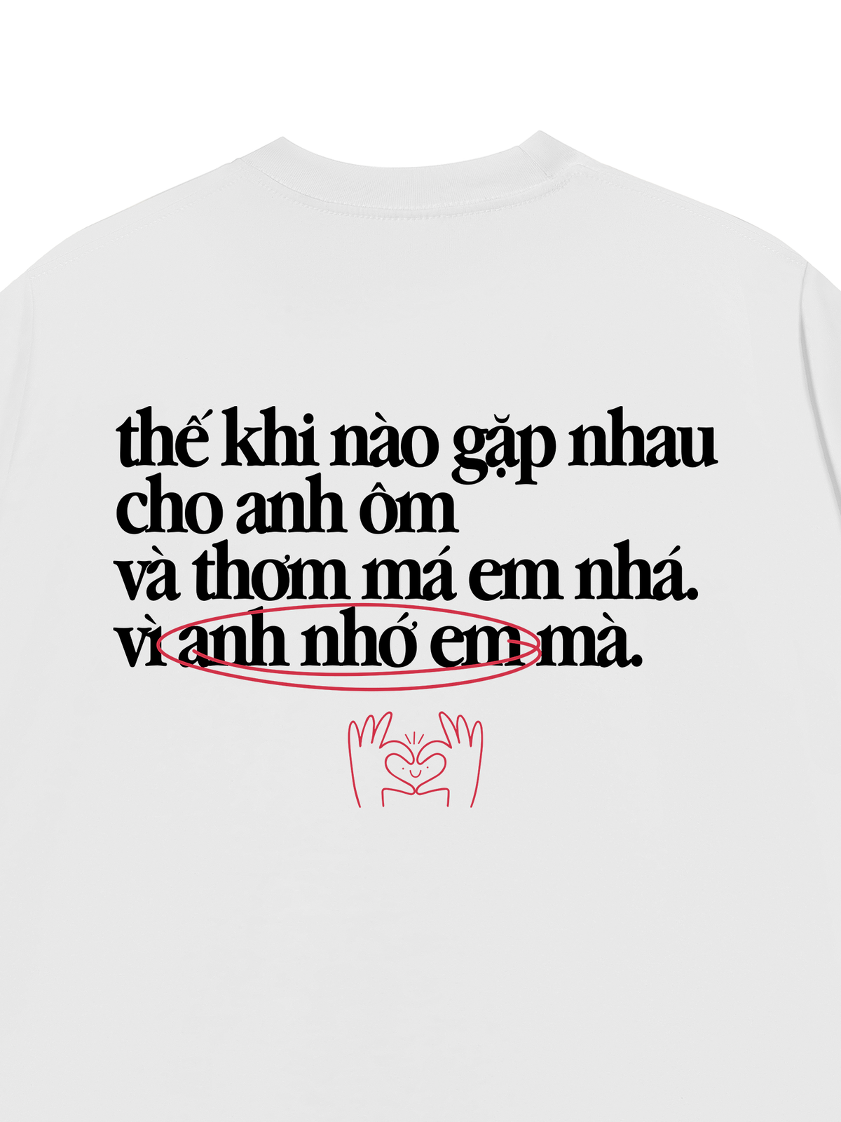 Áo Thun Relaxed Fit Anh Nhớ Em