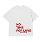 Áo Thun Relaxed Fit No Time For Love