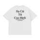 Áo Thun Relaxed Fit Hạ Cái Tôi Của Mình