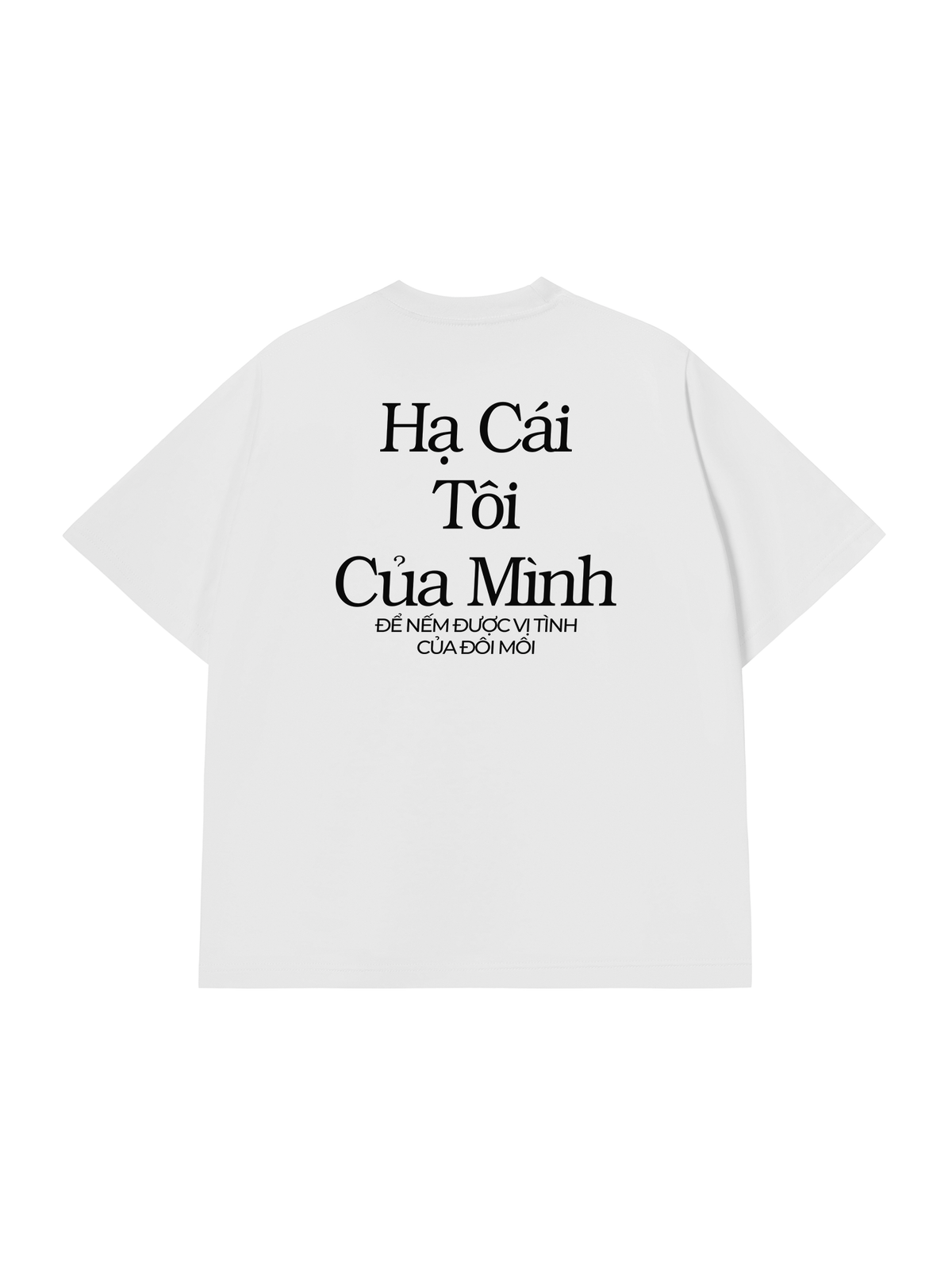 Áo Thun Relaxed Fit Hạ Cái Tôi Của Mình