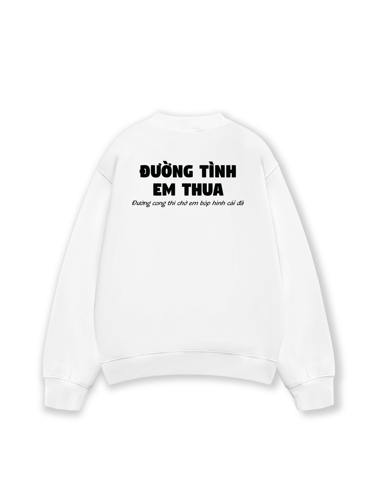 Áo Sweater Nỉ Hai Da Đường Tình Em Thua