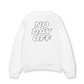 Áo Sweater Nỉ Hai Da No Day Off