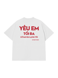 Áo Thun Relaxed Fit Yêu Em Tối Đa
