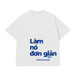 Áo Thun Relaxed Fit Làm Nó Đơn Giản Thôi