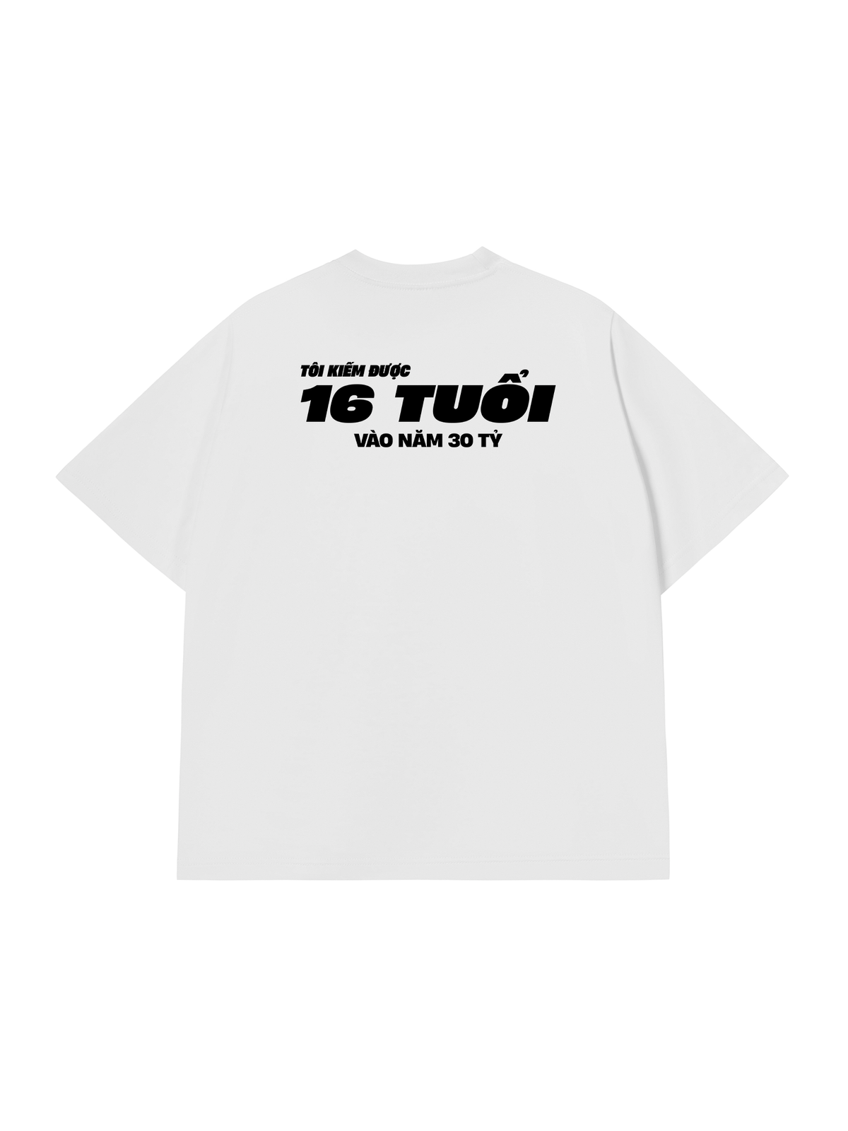 Áo Thun Relaxed Fit Kiếm Được 16 Tuổi