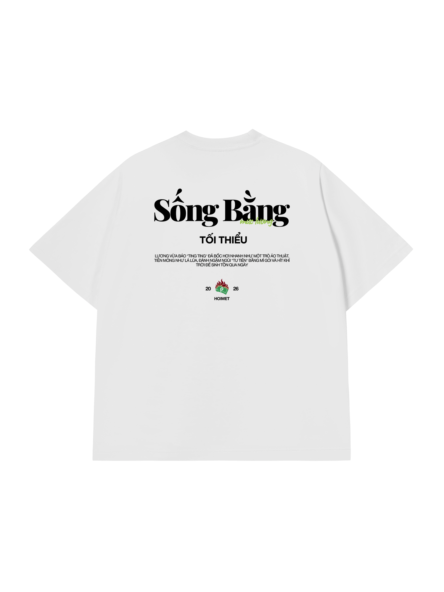 Áo Thun Relaxed Fit Sống Bằng Mức Lương Tối Thiểu