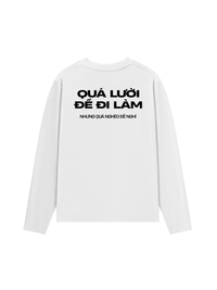 Áo Dài Tay Quá Lười Để Đi Làm