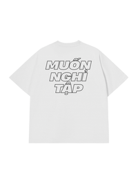 Áo Thun Relaxed Fit Muốn Nghỉ Tập Tạ
