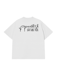 Áo Thun Relaxed Fit Tất Cả Là Tại Tôi