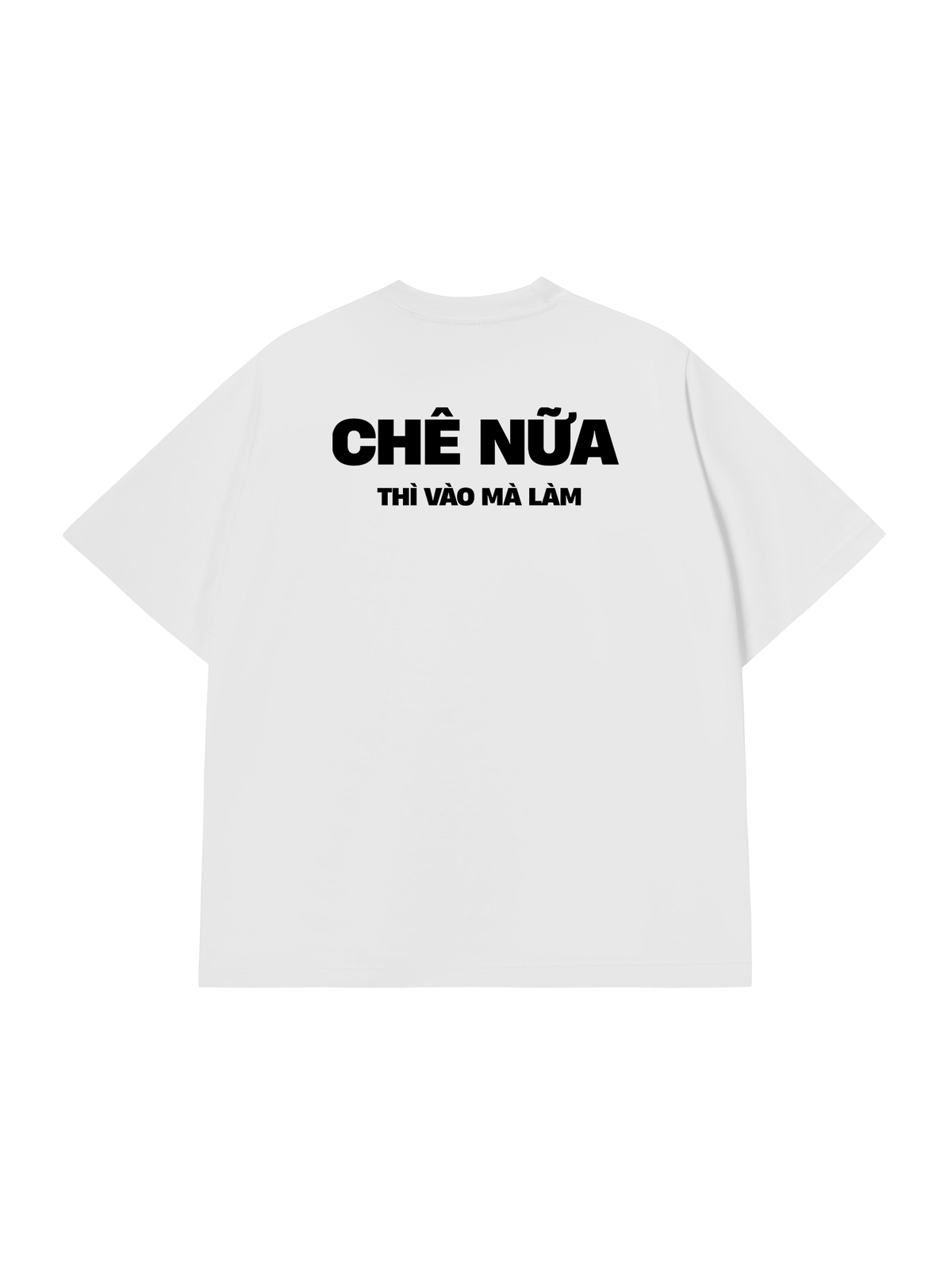 Áo Thun Relaxed Fit Chê Nữa Thì Vào Mà Làm